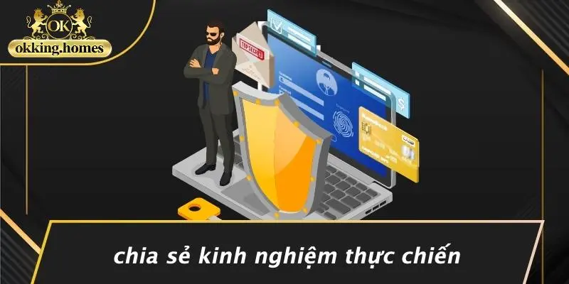 Chia Sẻ Kinh Nghiệm Thực Chiến