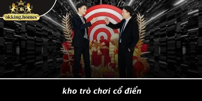 Kho Trò Chơi Cổ Điển