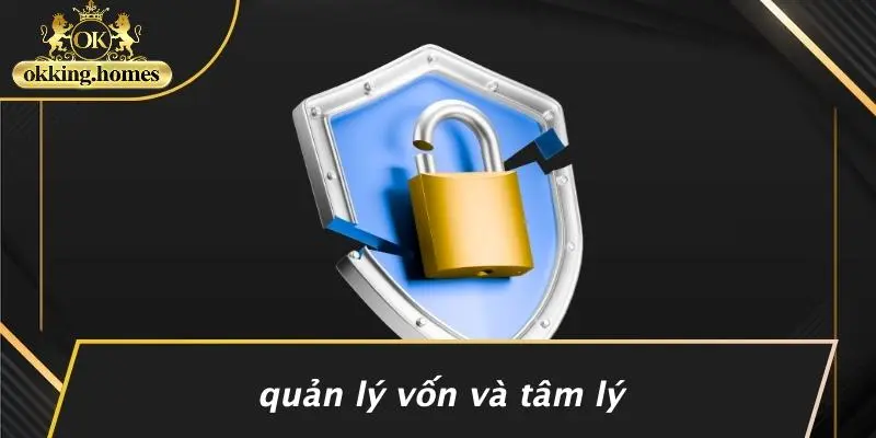 NỔ HŨ OKKING: BÍ QUYẾT CHINH PHỤC JACKPOT CỰC ĐÃ 4 Quản Lý Vốn Và Tâm Lý